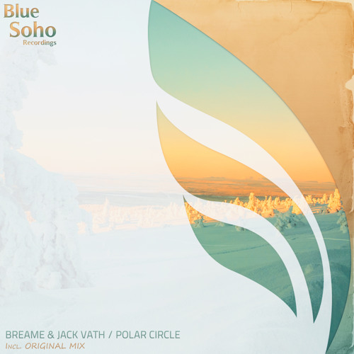 Breame & Jack Vath - Polar Circle (Original Mix) [OUT NOW]