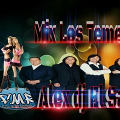Los Temerarios Mix Alex Dj El Salvador F.M.R 2015