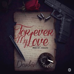 Darkiel - Forever My Love