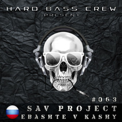 HBC063 SAV Project - Ebashte V Kashy (preview)