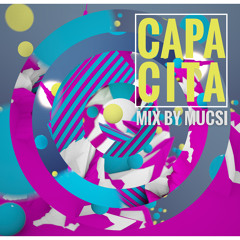 Capacita Mix By Mucsi