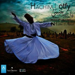 هاشم لطفي | #Sufi Soul Fusion# SoundTrack حنــــيني