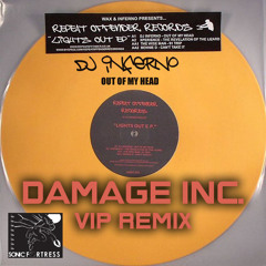 DJ Inferno,Out Of My Head  (Damage Inc. VIP Remix)