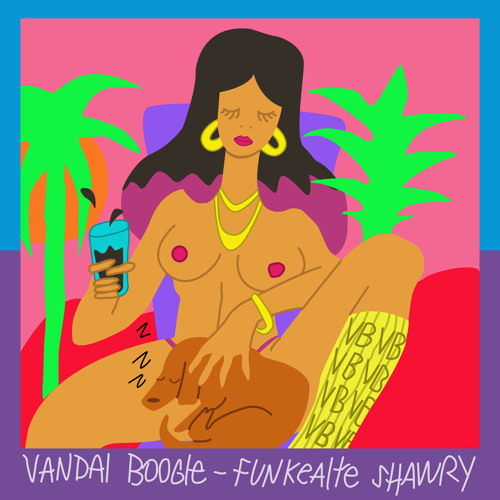 Vandal Boogie - Funkealte Shawry