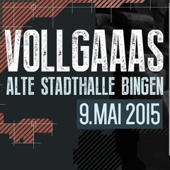 Tobsucht @ Vollgaaas, Alte Stadthalle Bingen (09.05.2015)