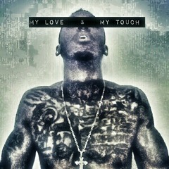 My Love & My Touch