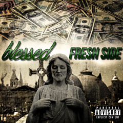 Blessed - Fresh Side