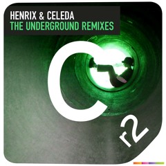 Henrix Ft. Celeda - The Underground (Sevag Remix) [Cr2] [OUT NOW]