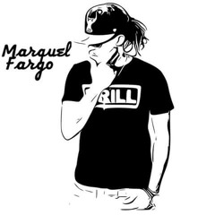 Nobody x Marquel Fargo #SIP