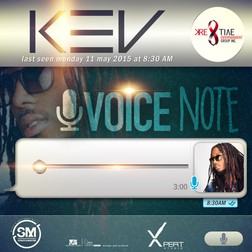 Kev - VoiceNote | 2015 Soca Release
