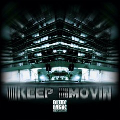 FX Logik - Keep Movin - Neo1 Remix [Filthy Logik Recordz] Available Now !