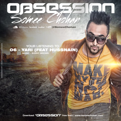 06 - YARI SOMEE CHOHAN -  FT HUSSNAIN