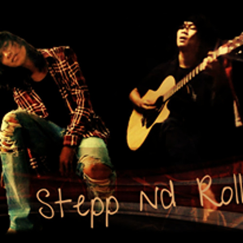 SteppndRoll-Takkan Berhenti