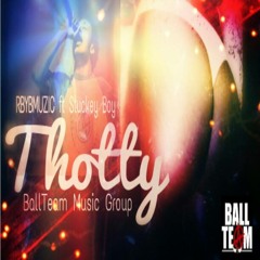 Thotty ft Stuckey Boy