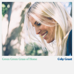 Green, Green Grass Of Home