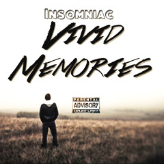 Vivid Memories - Insomniac -