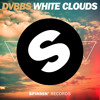 dvbbs-white-clouds-original-mix-spinnin-records