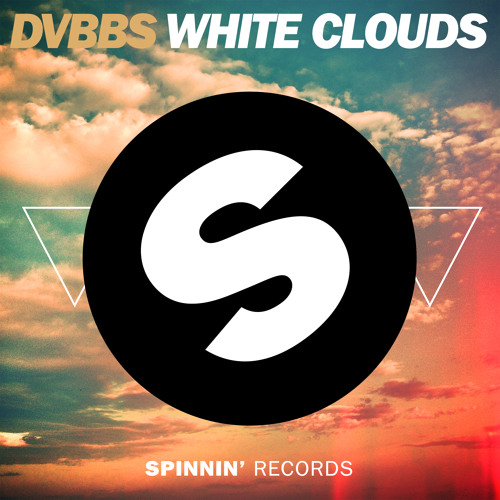 DVBBS - White Clouds (Original Mix)