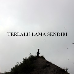 Terlalu Lama Sendiri - Rio Eka (cover)