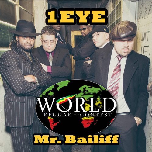1EYE - Mr. Bailiff @ WorldReggaeContest 2015  #VOTENOW