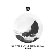 Dj Vivid & OneBrotherGrimm - Jump (Thomas Lizzara Remix) Snippet