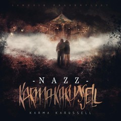 Nazz - Karma Karussell - AlbumSnippet - VÖ 22.05.15