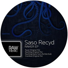 Saso Recyd - Rawthing (Gene Farris Re-Rub Dub)