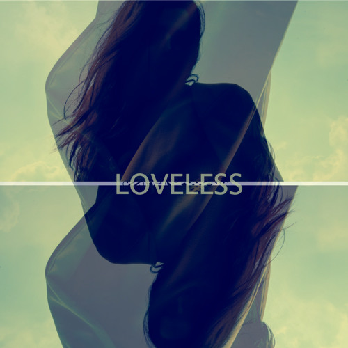 LOVELESS