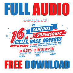 16 Years Sentinel & Supersonic ls. Bass Odyssey - Universum Stuttgart, 4.2015