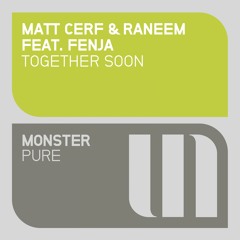 Matt Cerf & Raneem feat. Fenja - Together Soon (Avenue One Remix - Preview)