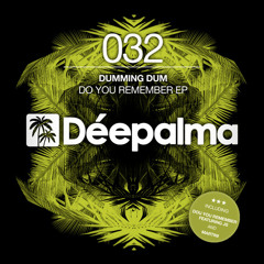 Dumming Dum - Do You Remember EP