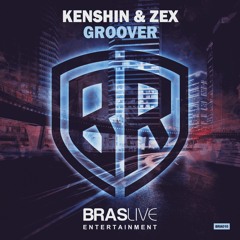 Kenshin & Zex - Groover (Original Mix)