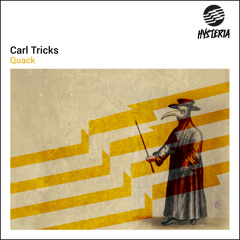 Carl Tricks - Quack [OUT NOW]