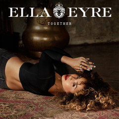 Ella Eyre - Together (Mike Mago Remix)