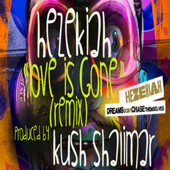 Hezekiah - love is gone (remix) produced by Kush Shalimar