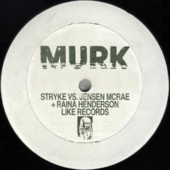 Stryke vs Jensen McRae + Raina Henderson - Like Records (Stryke's Timecode Version)