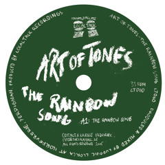 Art Of Tones - The Rainbow Song (12'' - LT060, Side A)