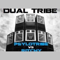 Ritchy VS Psylotribe - Dual Tribe