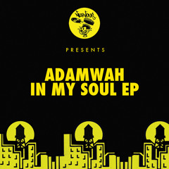 Adamwah - In My Soul