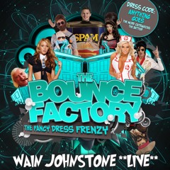 Wain Johnstone **LIVE** @ The Bounce Factory - Fancy Dress Frenzy [24/04/15]
