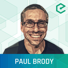 EB75 – Paul Brody: Internet Of Things And The Democracy Of Devices