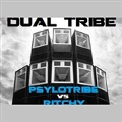 Psylotribe vs Ritchy : Dual Tribe