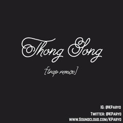 Sisqo - Thong Song (Trap Remix)
