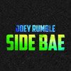 Joey Rumble - Side Bae (Original Mix) artwork