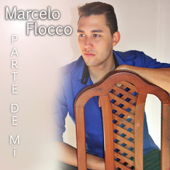Marcelo Flocco - Parte De Mi