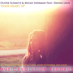 Oliver Schmitz & Micah Sherman Feat. Danna Leese - Your Heart (Vijay & Sofia Zlatko Remix) [MER025]