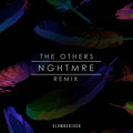 Slumberjack The&#x20;Others&#x20;&#x28;NGHTMRE&#x20;Remix&#x29; Artwork