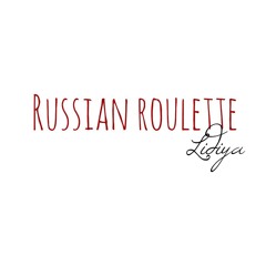 Russian Roulette By Rihanna (Cover by Lidiya)