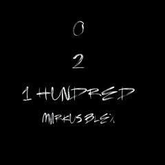 0 2 1 Hundred (Prod. By JRodDoyle)