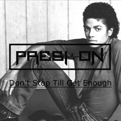 Presi On vs Michael Jackson - Don't Stop Till Get Enough (Rework)